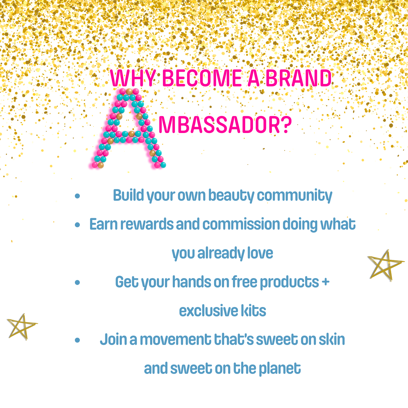 Promotional graphic about becoming a brand ambassador with text and colorful letter 'A' on a gold confetti background.